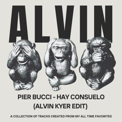 Pier Bucci - Hay Consuelo (Alvin Kyer Edit)