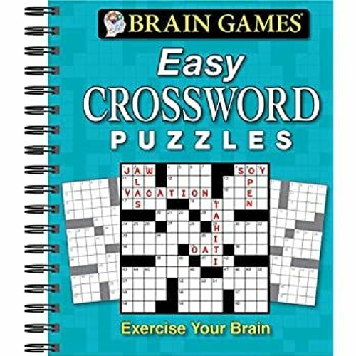 Stream {EBOOK} Brain Games - Easy Crossword Puzzles FREE EBOOK by Jasmin |  Listen online for free on SoundCloud