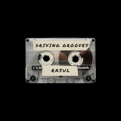 Tempo Podcast #019 ~ Rasul ~ Driving Grooves