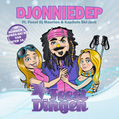 Djonniedep (feat. Feest DJ Maarten & Kapitein Ski-Jack)