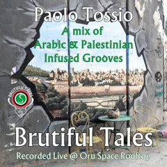 PT - Brutiful Tales @ Oru Space Rooftop 21:06:25