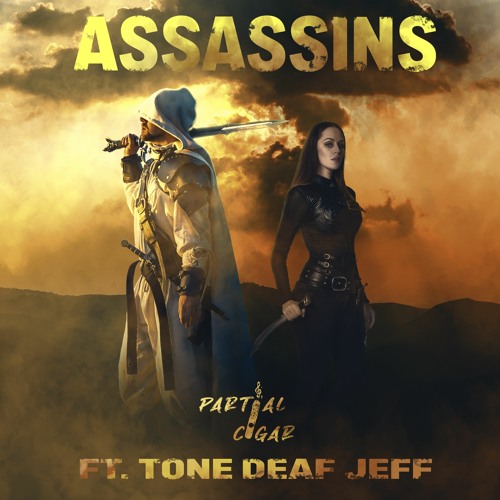 Assassins (Feat. Tone Deaf Jeff)