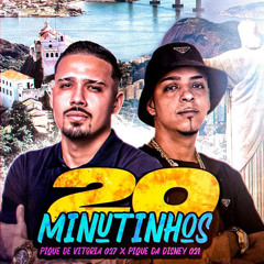 20 MINUTINHOS CONEXÃO PIQUE DE VITÓRIA 027 x BAILE DA DISNEY 021 (( DJs Pedro schmid e mineirinho ))