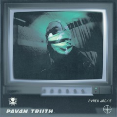 PAV4N x Truth - Pyrex Jackie (DDD123)