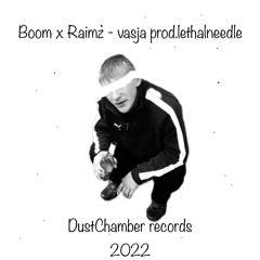 Boom x Raimz - VASJA