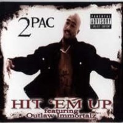 Hit 'em up - 2Pac feat. The Outlawz  (Dji vibe)