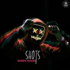 Sandr Voxon - Shots