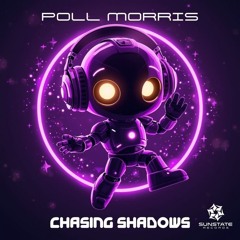 Poll Morris - Chasing Shadows [Sunstate Records]