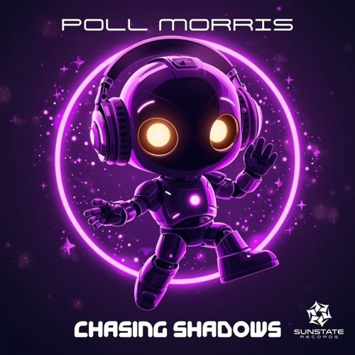 Poll Morris - Chasing Shadows [Sunstate Records]