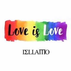 IELLAMO - Love Is Love ( Original )