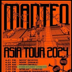 MADTEO at K/A/T/O  MASSACRE Vol. 483, Forestlimit, Tokyo 2024.07.03