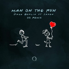 Man On The Run (Oz Remix)# FREE DOWNLOAD #