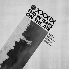 MTK039 - End In Tears - On The Air