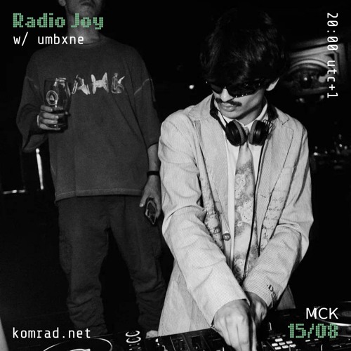 Radio Joy 013 w/ umbxne
