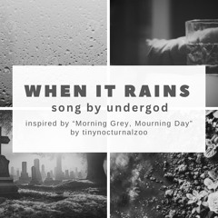 When It Rains