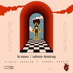 DJ Sauce - Infinite Thinking (Original Mix)