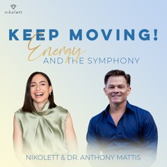 Keep moving! Energy and the Symphony with Dr. Anthony Mattis