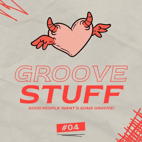 Groove Stuff #04 [By Brunelli]