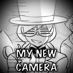 MY NEW CAMERA (Switched Up)