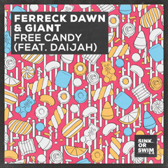 Ferreck Dawn & GIANT - Free Candy (feat. DAIJAH)