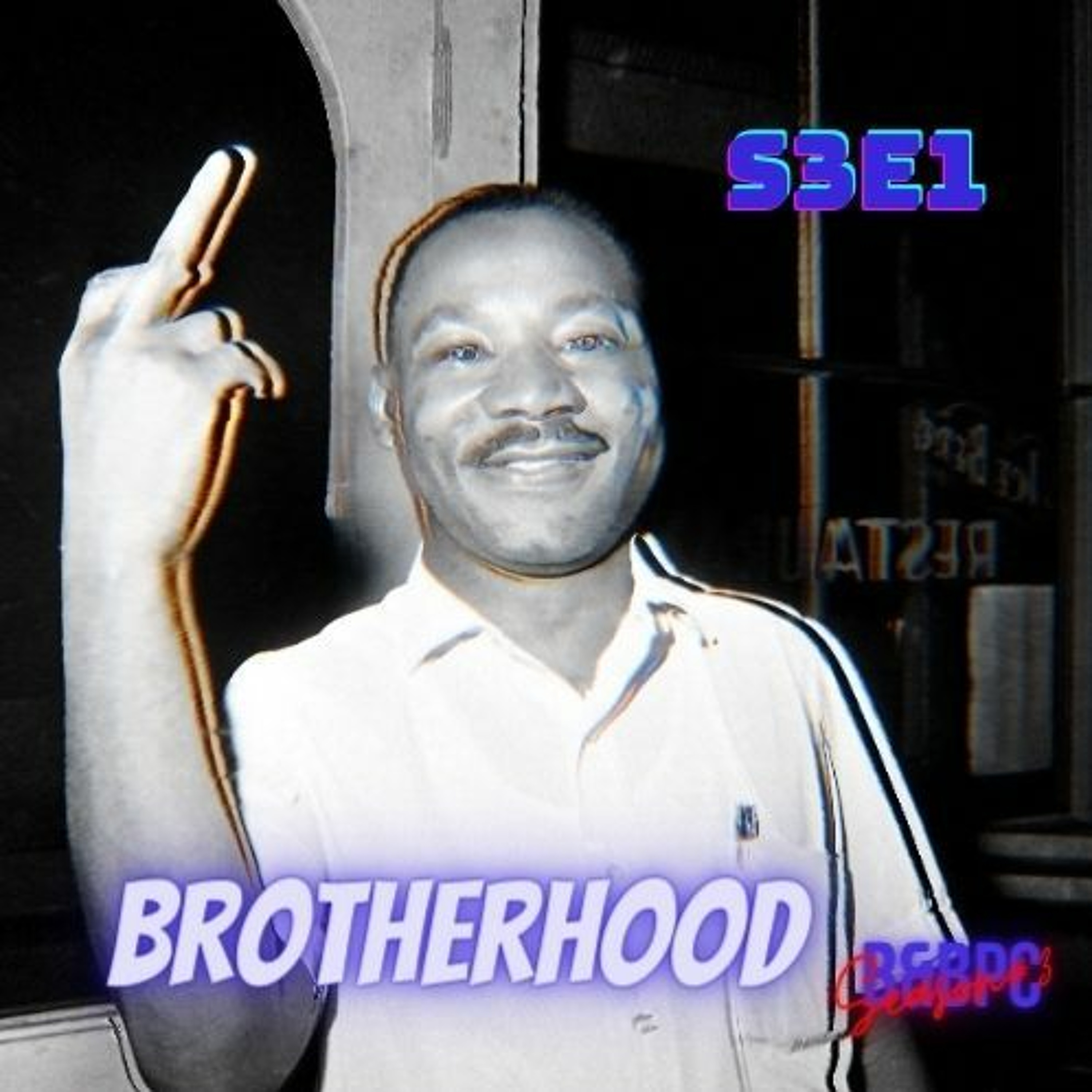 #S3e1: Brotherhood episode artwork