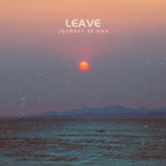 LEAVE  - (Acoustic version)