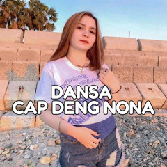 DANSA CAP DENG NONA