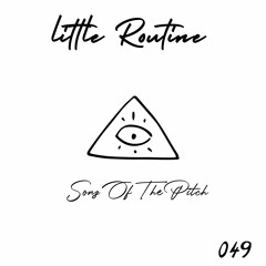 Sonz Of The Pitch  - Little Routine #49 (2015)