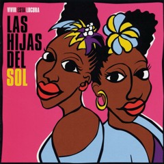 Stream Ay, Corazon! by Las Hijas Del Sol | Listen online for free on  SoundCloud