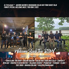 DJ TotoJawo ™ - '' MASING MASING '' FUNKOT SPECIAL WELCOME BACK [ TRIO RDW ] 2025.mp3