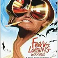 [PDF??Download?? Fear and Loathing in Las Vegas: A Savage Journey to the Heart of the American Dream