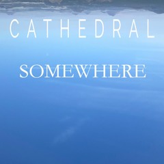 SOMEWHERE