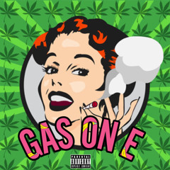 Gas On E (prod.DerrionSoBlessed)