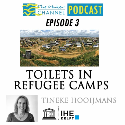 Toilets in Refugee Camps: Tineke Hooijmans, IHE Delft