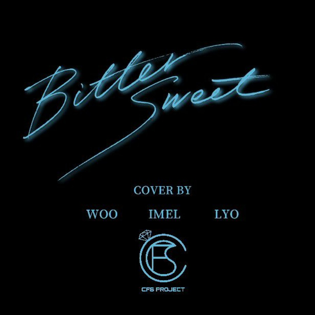Stream WONWOO X MINGYU 'Bittersweet' (feat. LeeHi) COVER BY