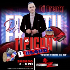 "EL TIPICÁN DEL BLOKE" EPISODE #17 LA BAKANIZZZIMA RADIO 11-15-2025