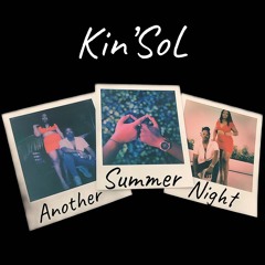 Kin'Sol - Another Summer Night