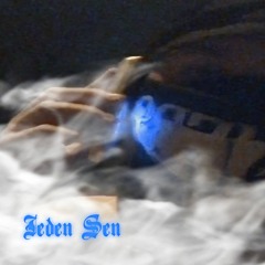 JEDEN SEN