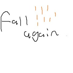 fall again