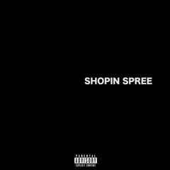 Shopin Spree (Prod By Frozy)