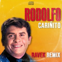 Rodolfo Aicardi - Cariñito (Ravek Remix) FREE DOWNLOAD ON BUY BUTTON