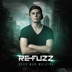 Re-Fuzz - Dead Man Walking