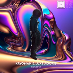 OSO 063 ✦ Kryoman & Luxe Agoris ✦ I Believe (Single)