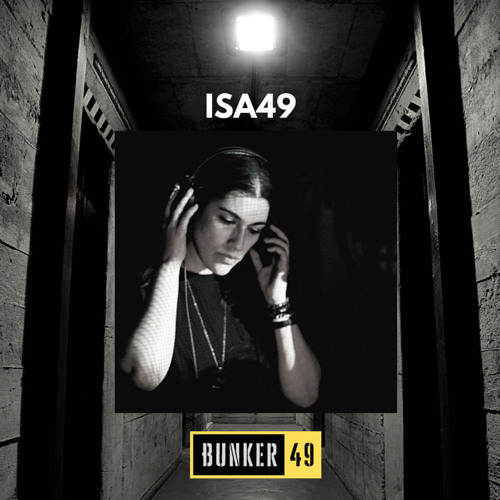 Isa49 @Bunker49