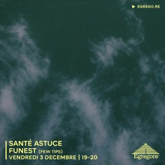 Santé Astuce - Funest (Decembre 2021)
