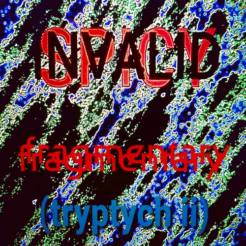 Spicy Invalid - Fragmentary (Triptych II)