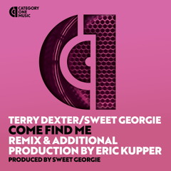 Come Find Me (Eric Kupper Mix)