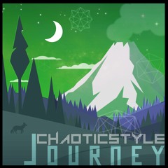 ChaoticStyle - Journey (Original Mix)