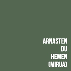 Arnasten du hemen (MIRUA cover)