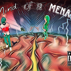 Mind of a Menace (feat. lul bam)